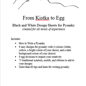 From Kistka to Egg – Black and White Design Sheets for Pysanky